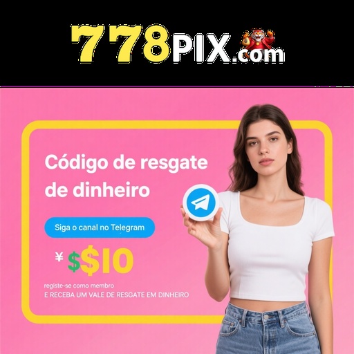 778PIX Ganhe R$ 100,00 Gratis